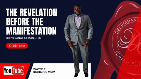 Revelation before Manifestation #dlvrnce #deliverancechroniclestv #delivearncechronicles