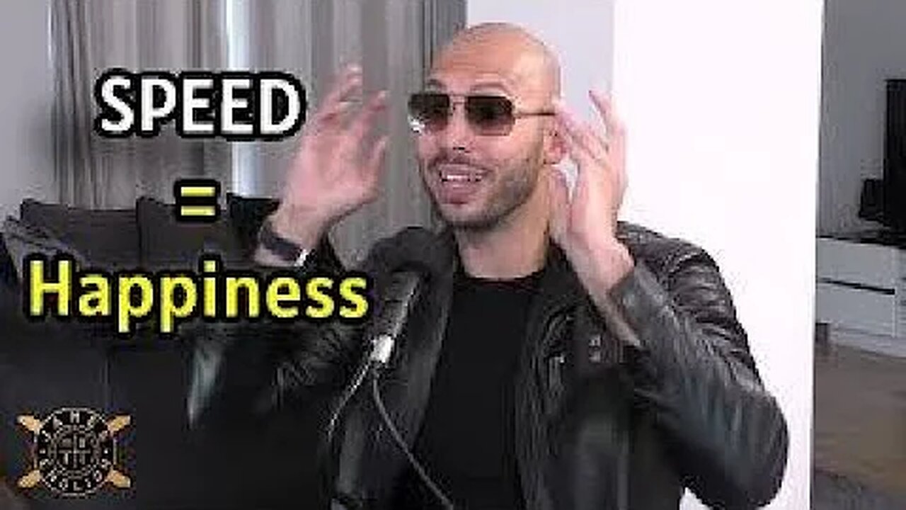 Andrew Tate on SPEED is the KEY to Unlimited Happiness