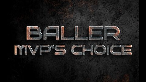 Baller Choice - Mini Preview