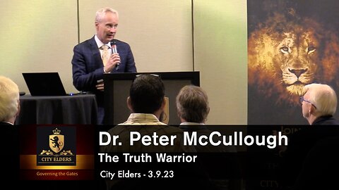 Dr. Peter McCullough - COVID Truths