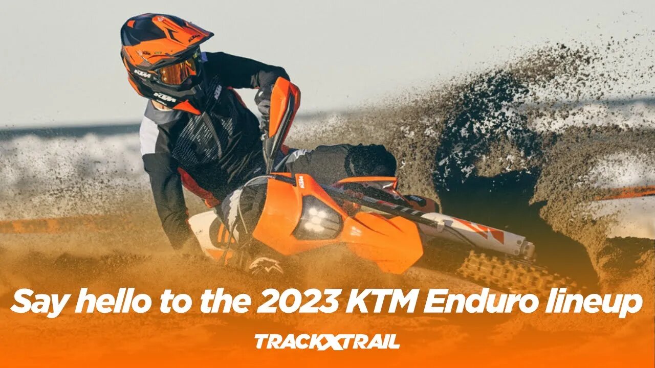 The 2023 KTM Enduro Range – Total Terrain Domination | KTM