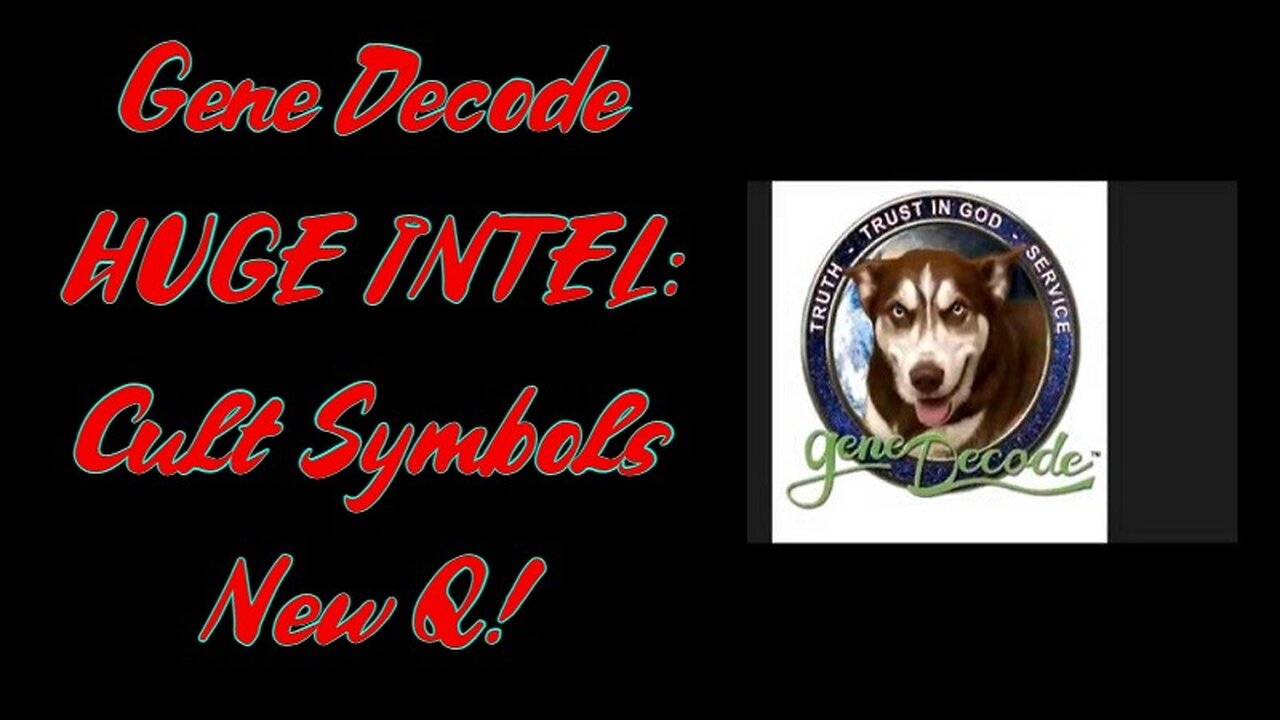 Gene Decode HUGE INTEL Jan 13: Cult Symbols New Q!