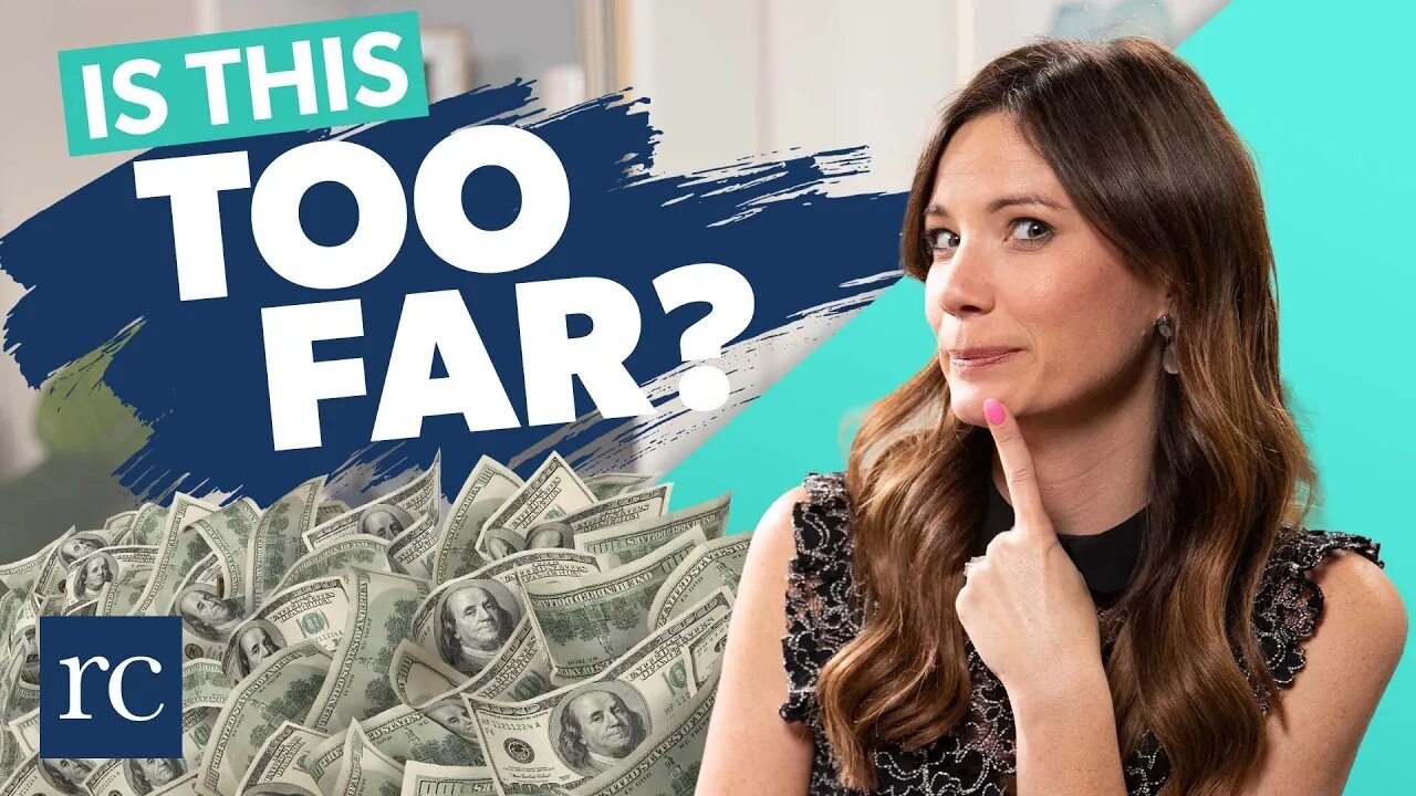 Should You Go This Far to Make More Money?