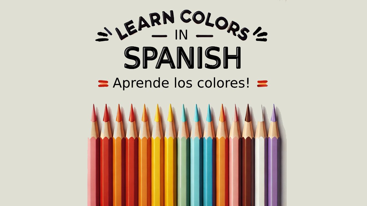 Learn Colors in Spanish 🌈 | Fun and Easy Spanish Vocabulary for Beginners!