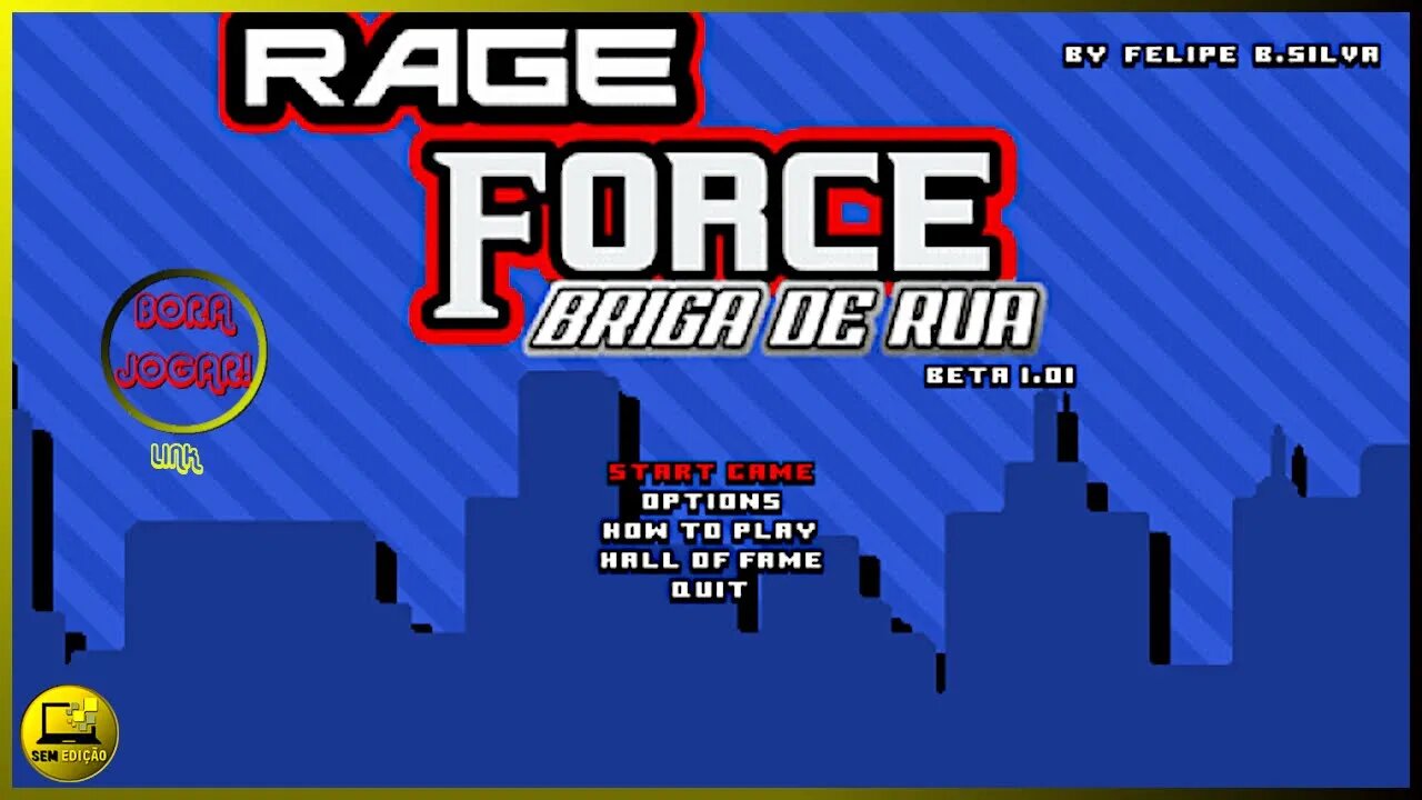 RAGE FORCE #1 O INICIO #semedissaum #pc