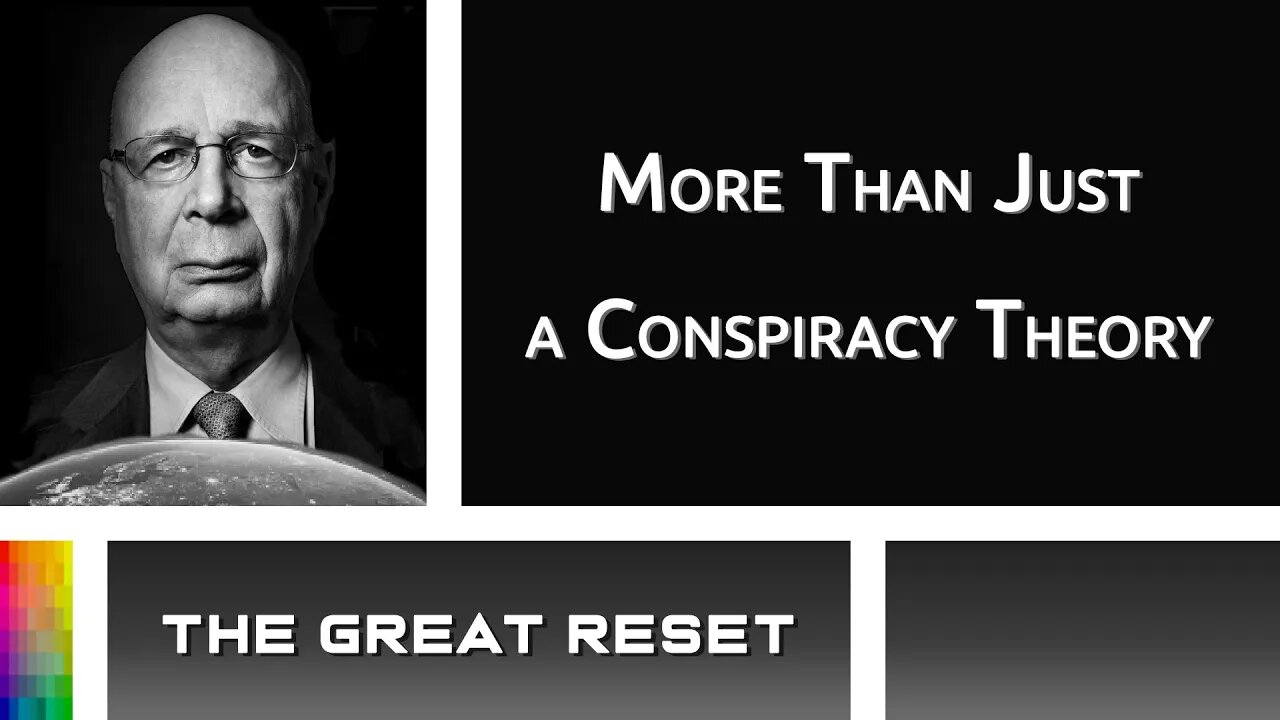 [The Great Reset] More Than Just a Conspiracy Theory