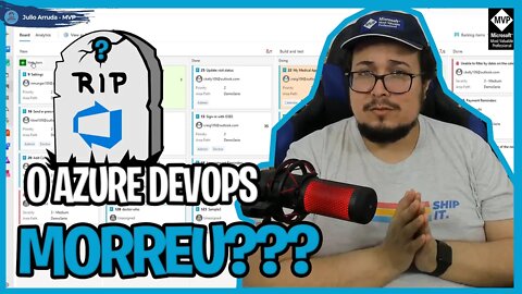 ⚰️⚰️ O Azure DevOps morreu???