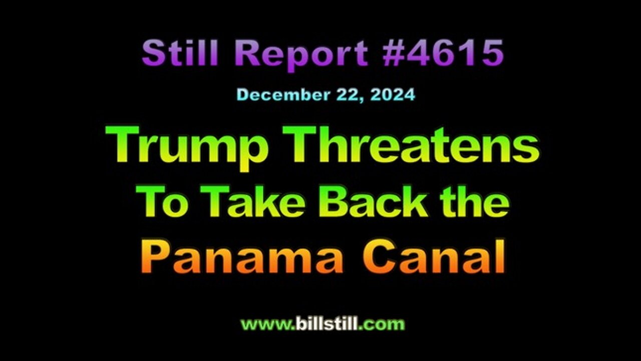 Trump Threatens to Take Back Panama Canal, 4615