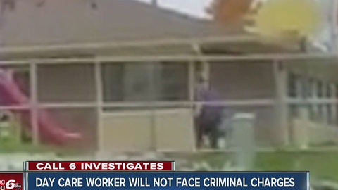 Day care worker will not face criminal charges