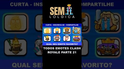 TODOS EMOTES CLASH ROYALE PARTE 21