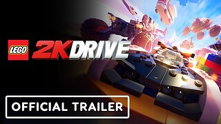 LEGO 2K Drive - Official Launch Trailer