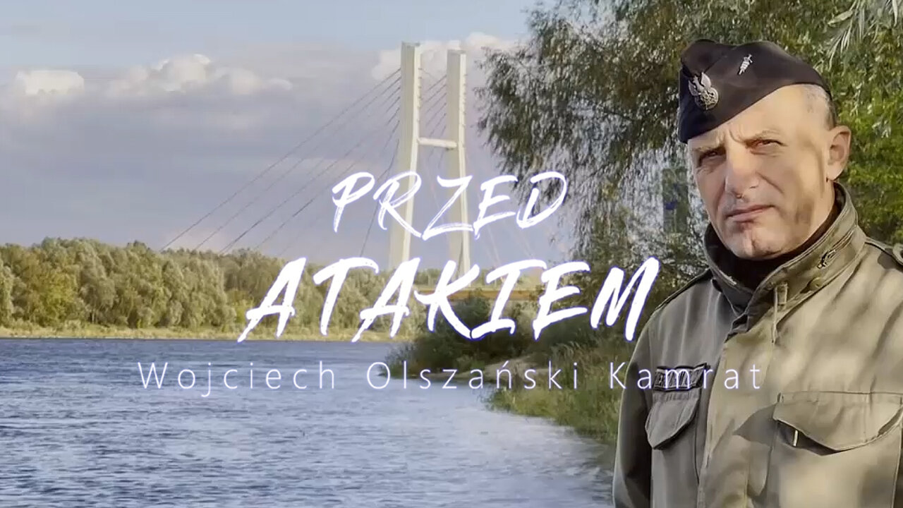 PRZED ATAKIEM - Wojciech Olszański Kamrat. Z Refleksji Wzniosłej