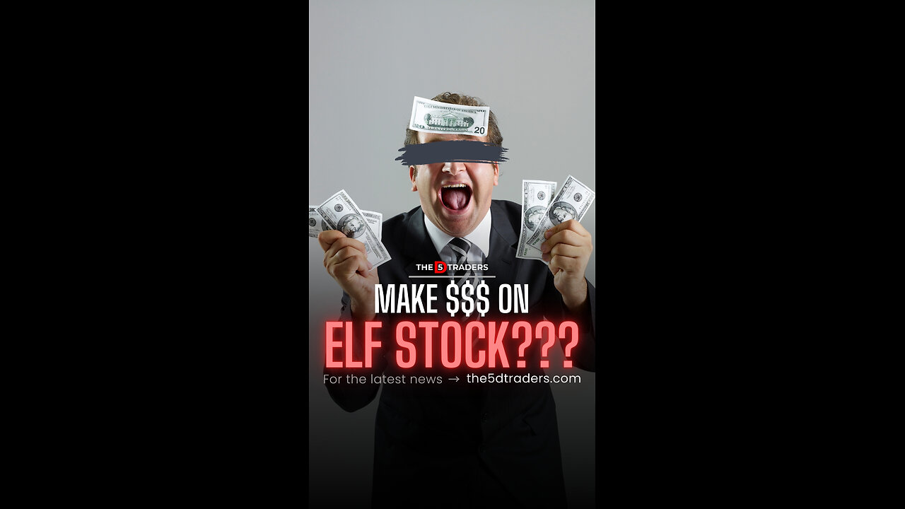 Make $$$ on ELF stock???