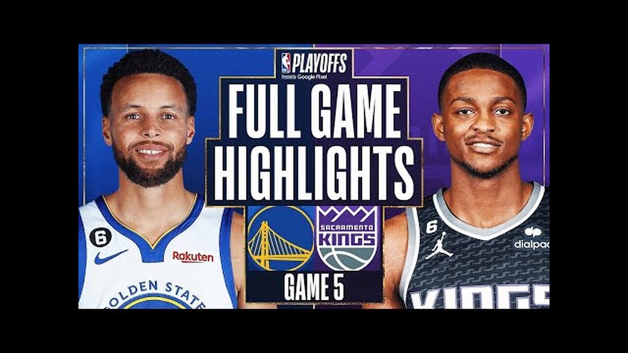 Golden State Warriors vs. Sacramento Kings Full Game 5 Highlights _ Apr 26 _ 2022-2023 NBA Playoffs