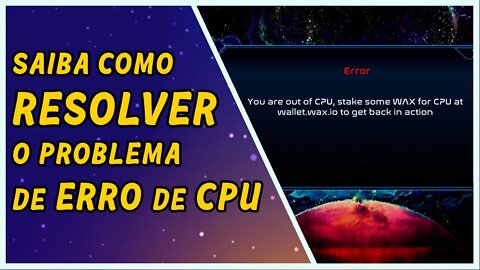 Problema de CPU em Alien Worlds RESOLVIDO!