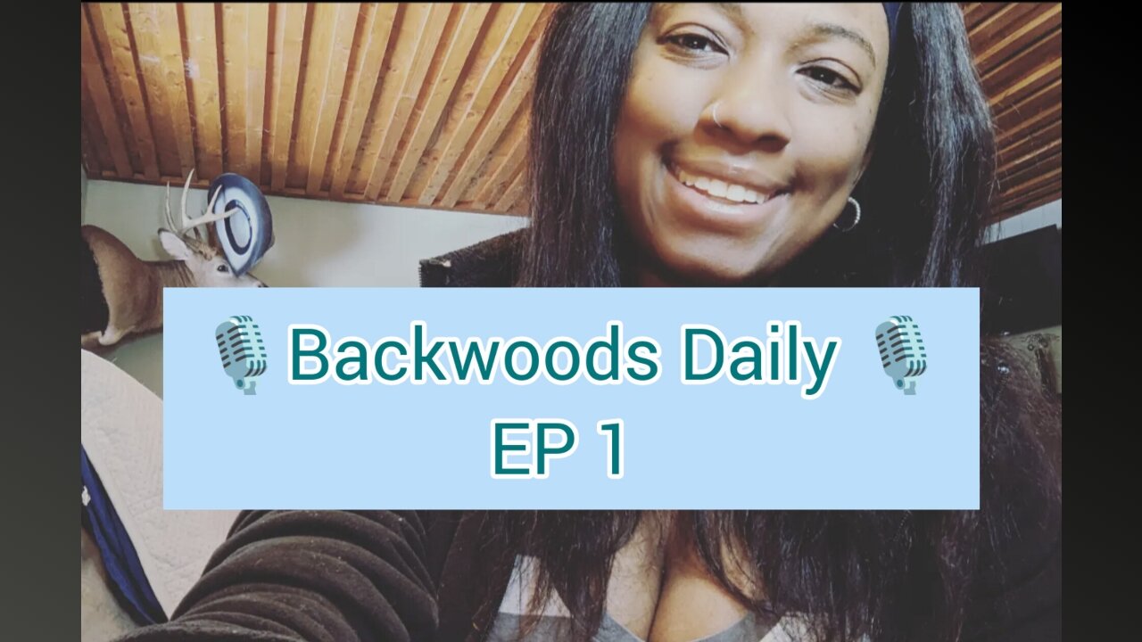 Backwoods Daily EP1 | Dating in 2023 is wild