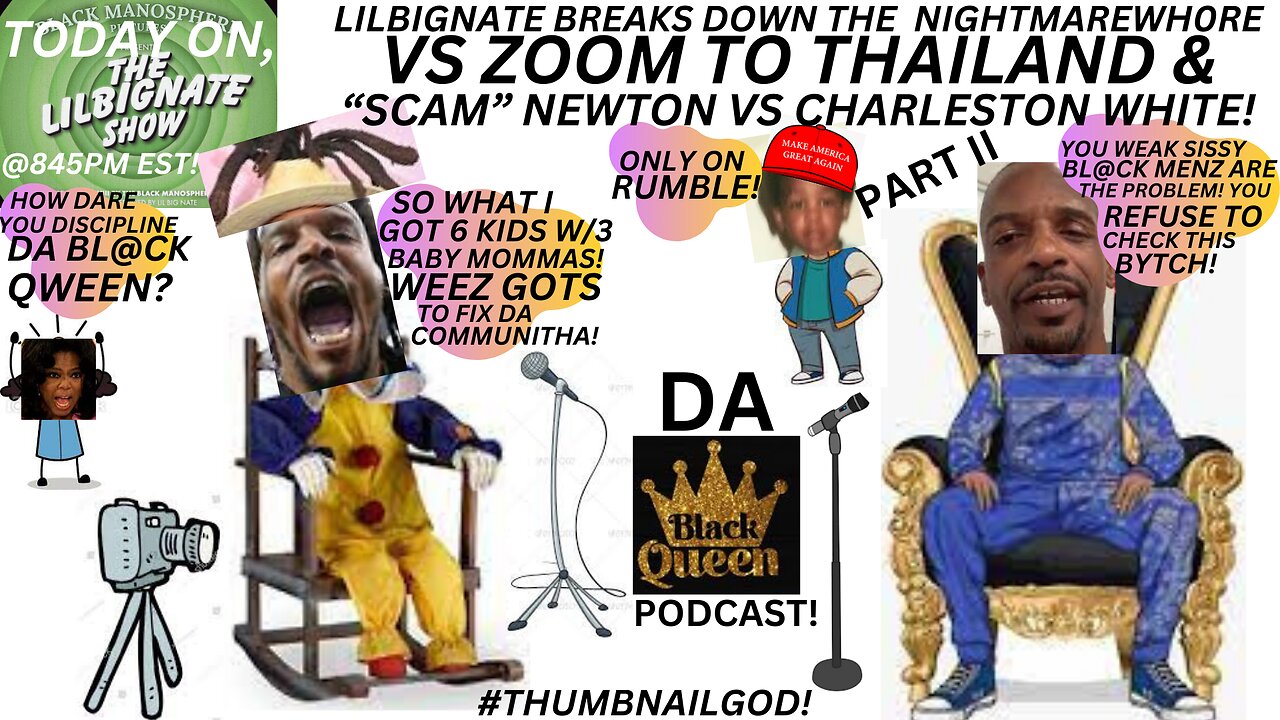 PART 2 LILBIGNATE BREAKSDOWN THE #NIGHTMAREWH0RE VS @ZOOMTOTHAILAND+#SCAMNEWTON VS #CHARLESTONWHITE!