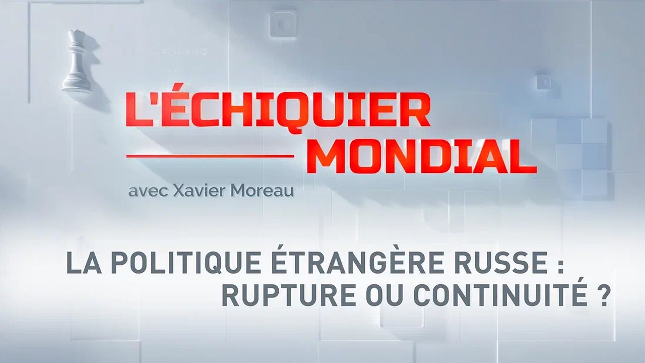 La Politique Étrangère Russe, rupture ou continuité ?