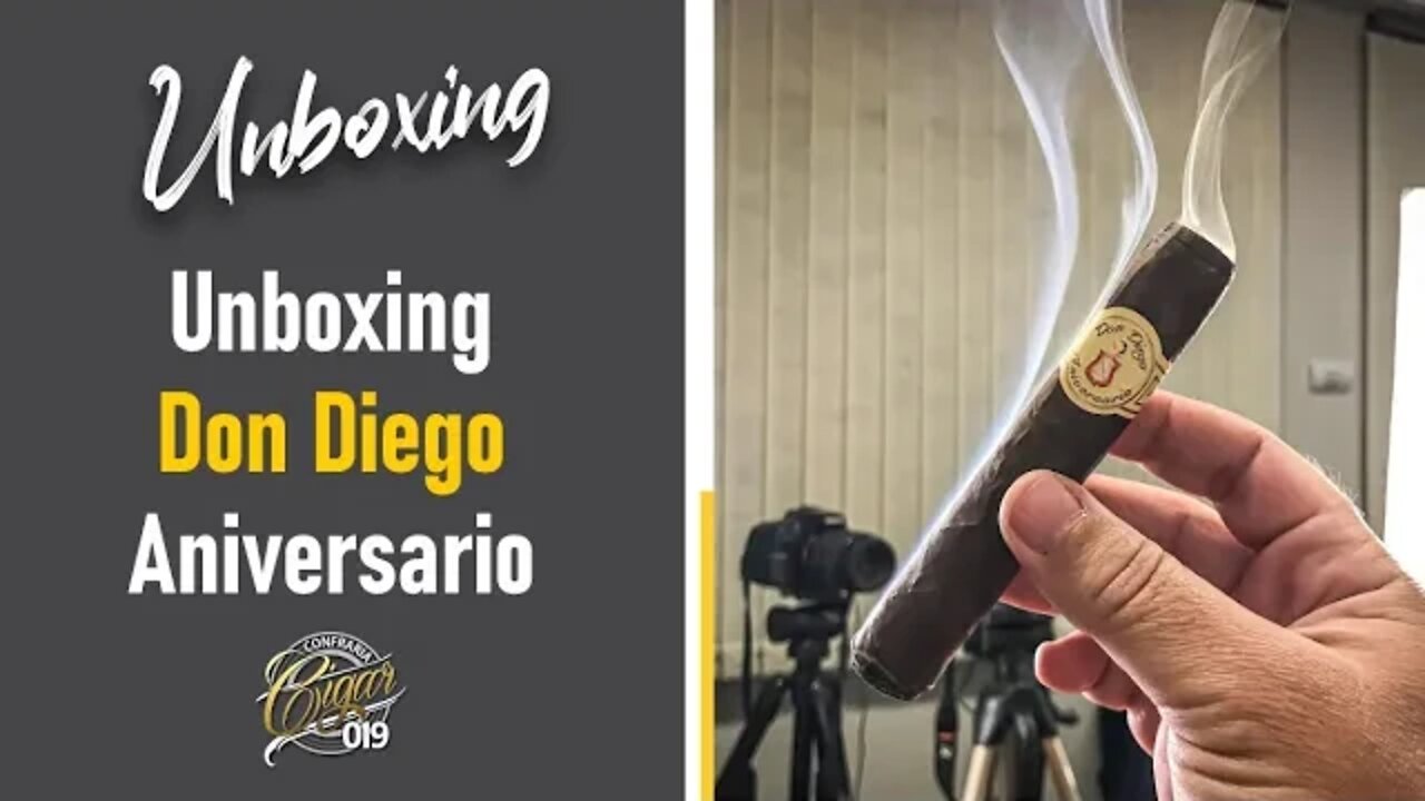 CIGAR 019 - UNBOXING: Don Diego Aniversario