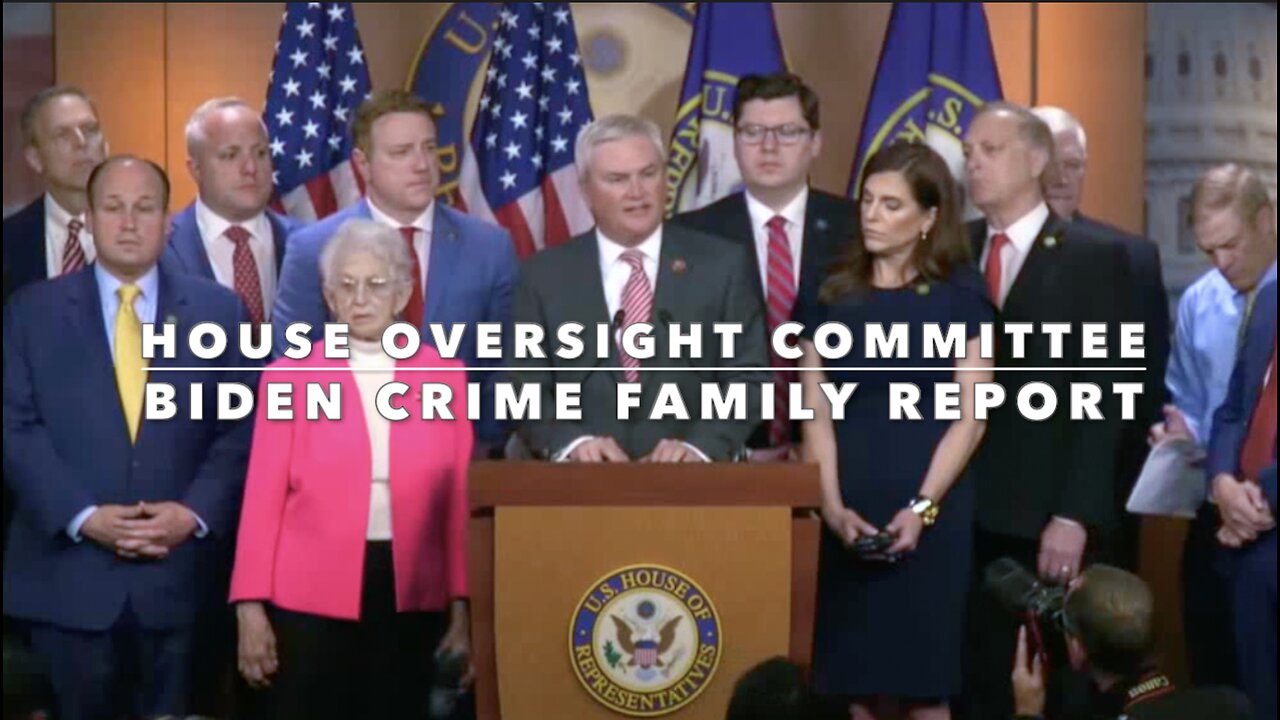 House Oversight Committee - Biden Crime Family Report