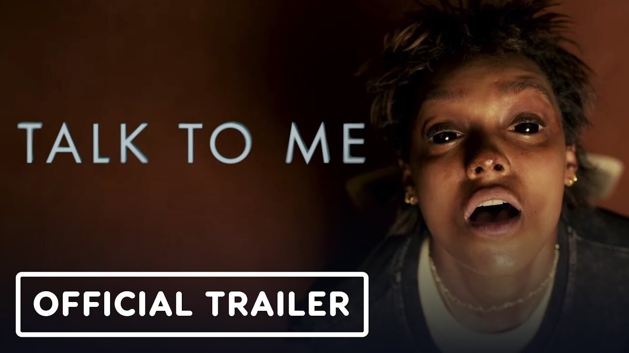 Talk To Me - Official Trailer 2