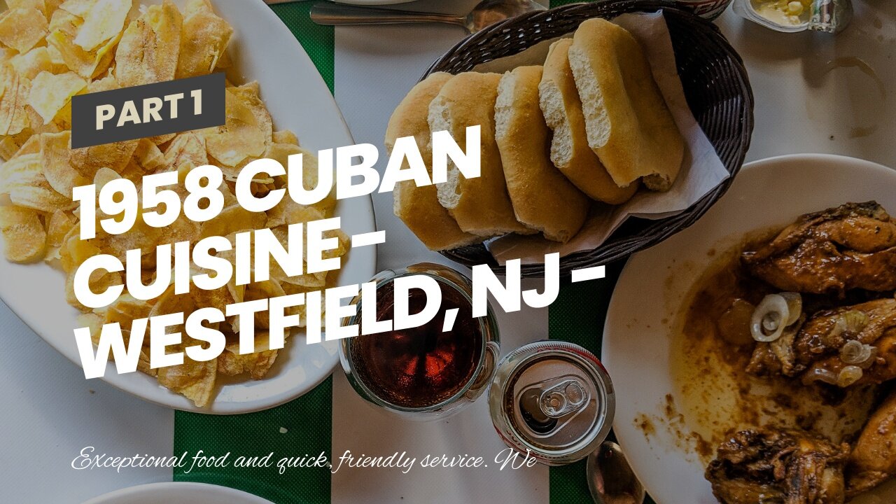 1958 Cuban Cuisine - Westfield, NJ - Home Can Be Fun For Anyone