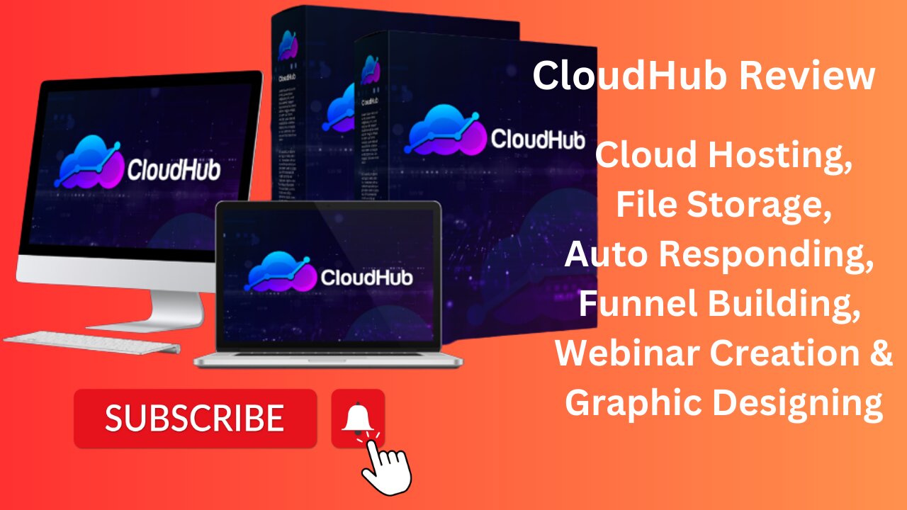 CloudHub Review - Cloud Hosting, File Storage, Auto Responding, Webinar Creation & Graphic Designing