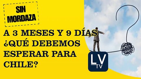 A 3 meses y 9 días ¿Qué debemos esperar para Chile?