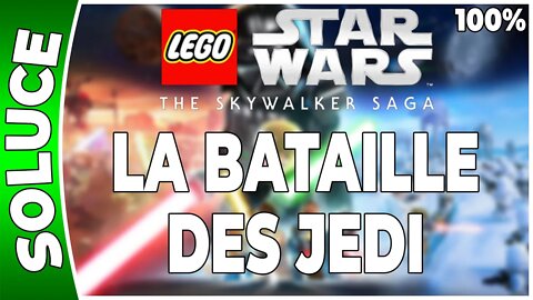 LEGO Star Wars : La Saga Skywalker - LA BATAILLE DES JEDI - 100% - Minikits et défis [FR] [PS5]