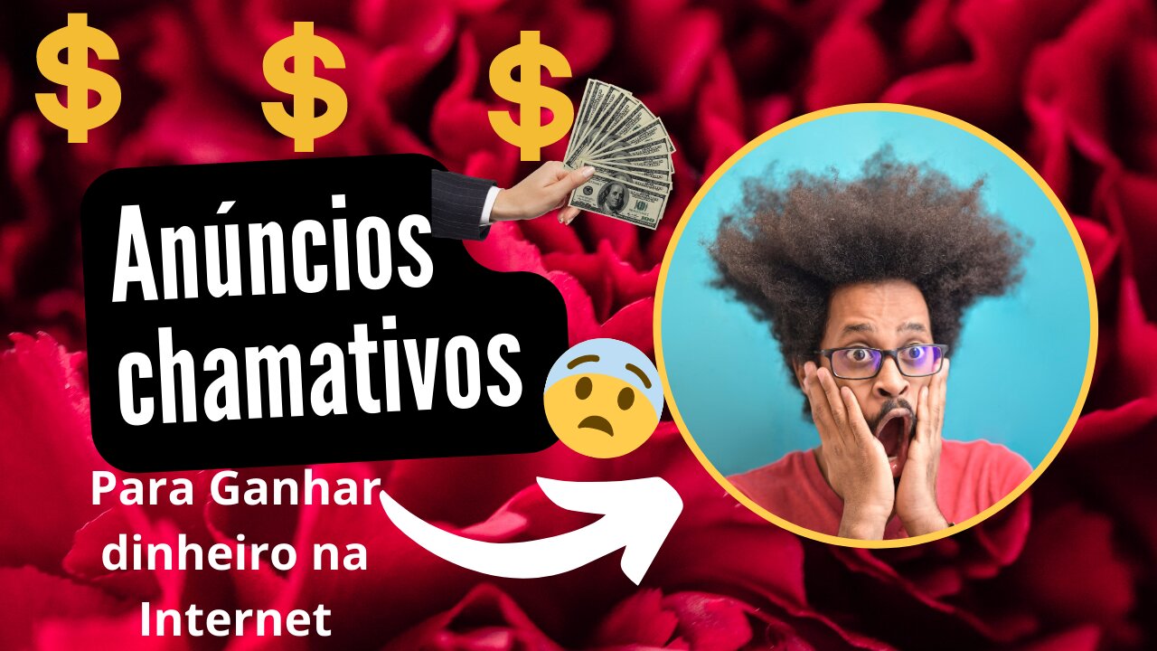 Como Fazer Anúncios Chamativos e Ganhar Dinheiro Na Internet 2023