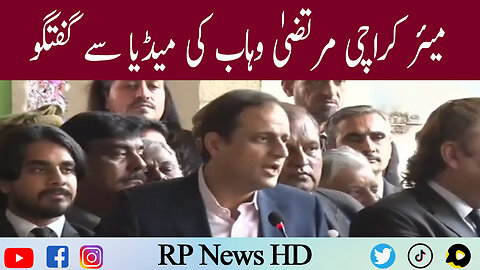 Mayor Karachi Murtaza Wahab Important Media Talk
