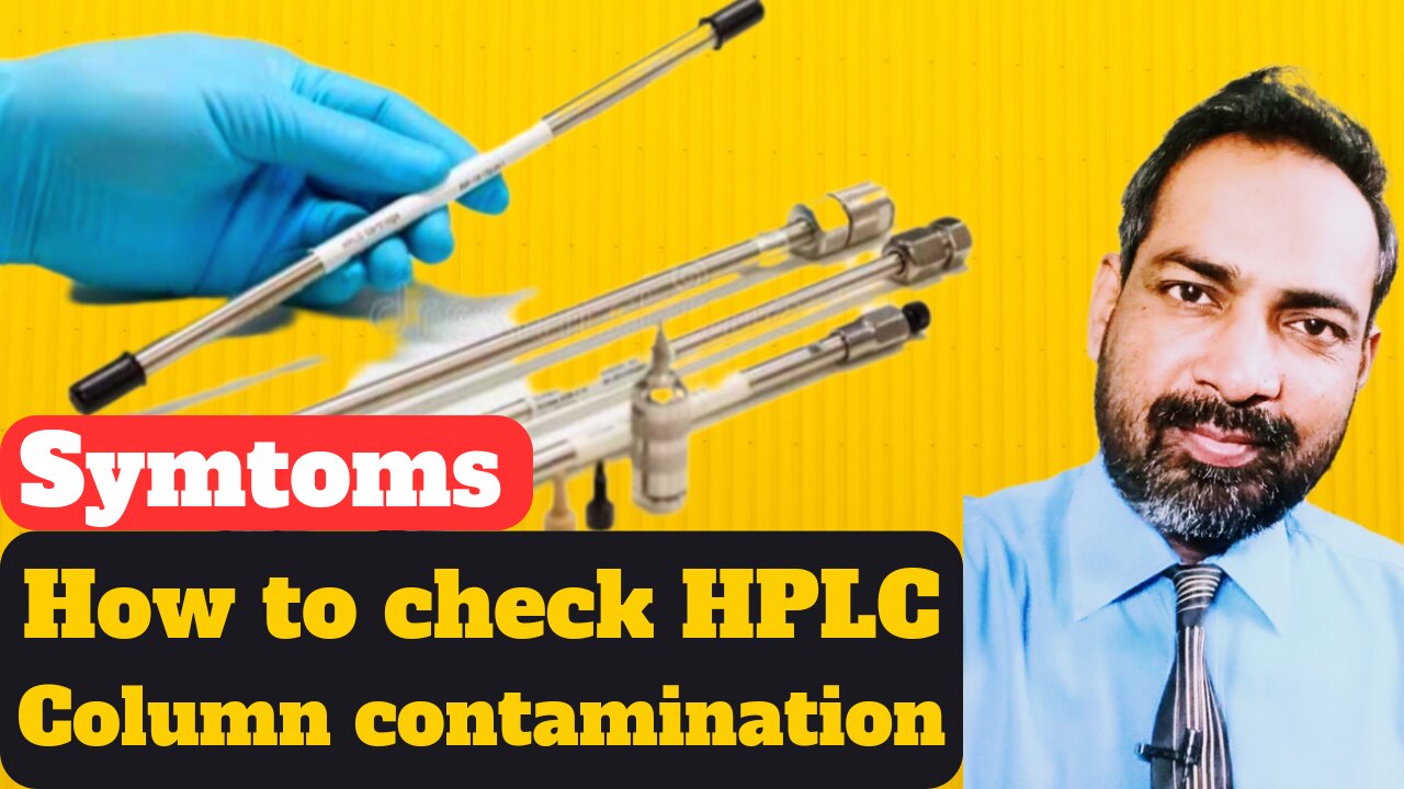 hplc column contamination in hindi | symptoms