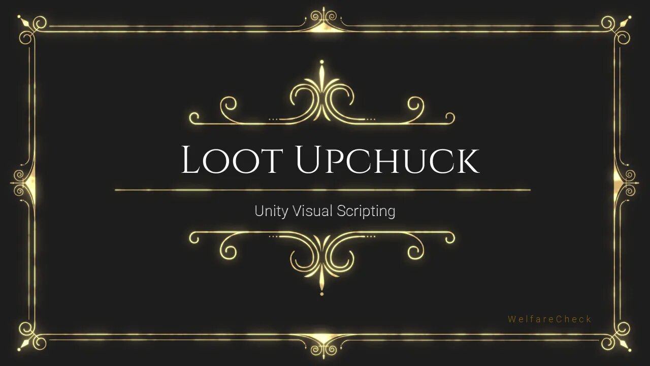 Loot Upchuck - Unity Visual Scripting / Bolt