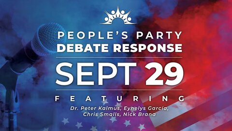 The People's Party Debate Response #1 - Dr. Peter Kalmus, Eynelys Garcia, Chris Smalls, Nick Brana