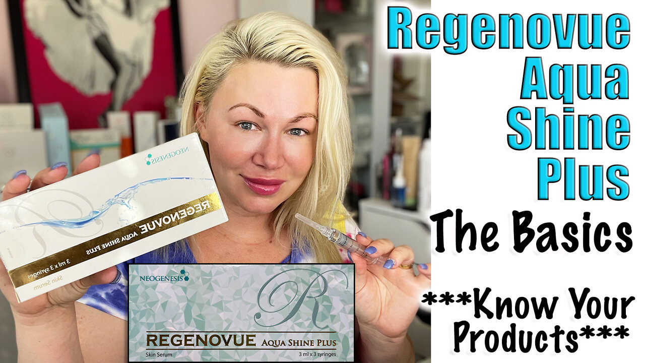 Regenovue Aqua Shine Plus : The Basics | Code Jessica10 saves you 10% off