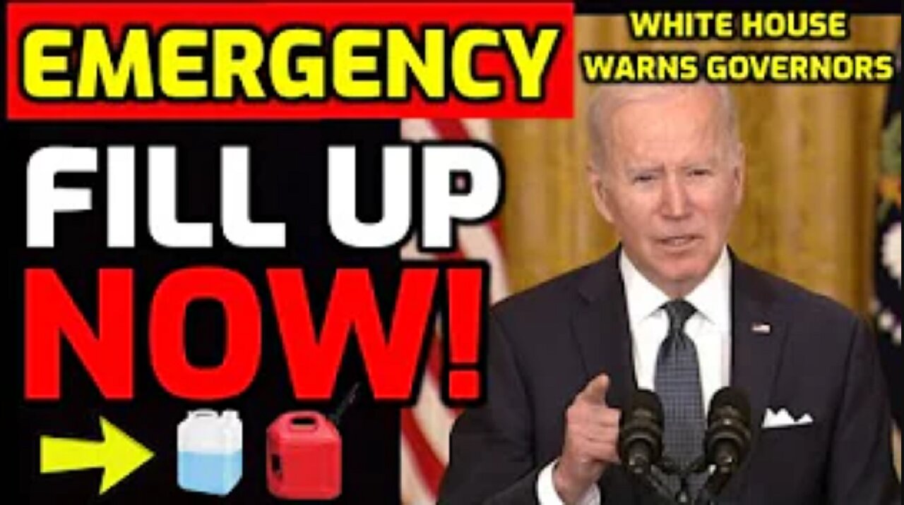 WHITE HOUSE ISSUES URGENT EMERGENCY WARNING - FILL YOUR TANKS UP NOW!!