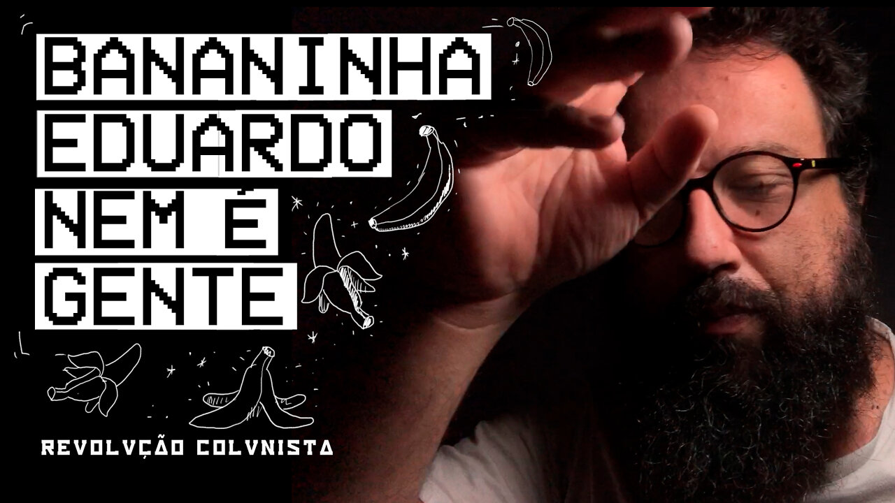 EDUARDO BANANINHA E AS REDES SOCIAIS