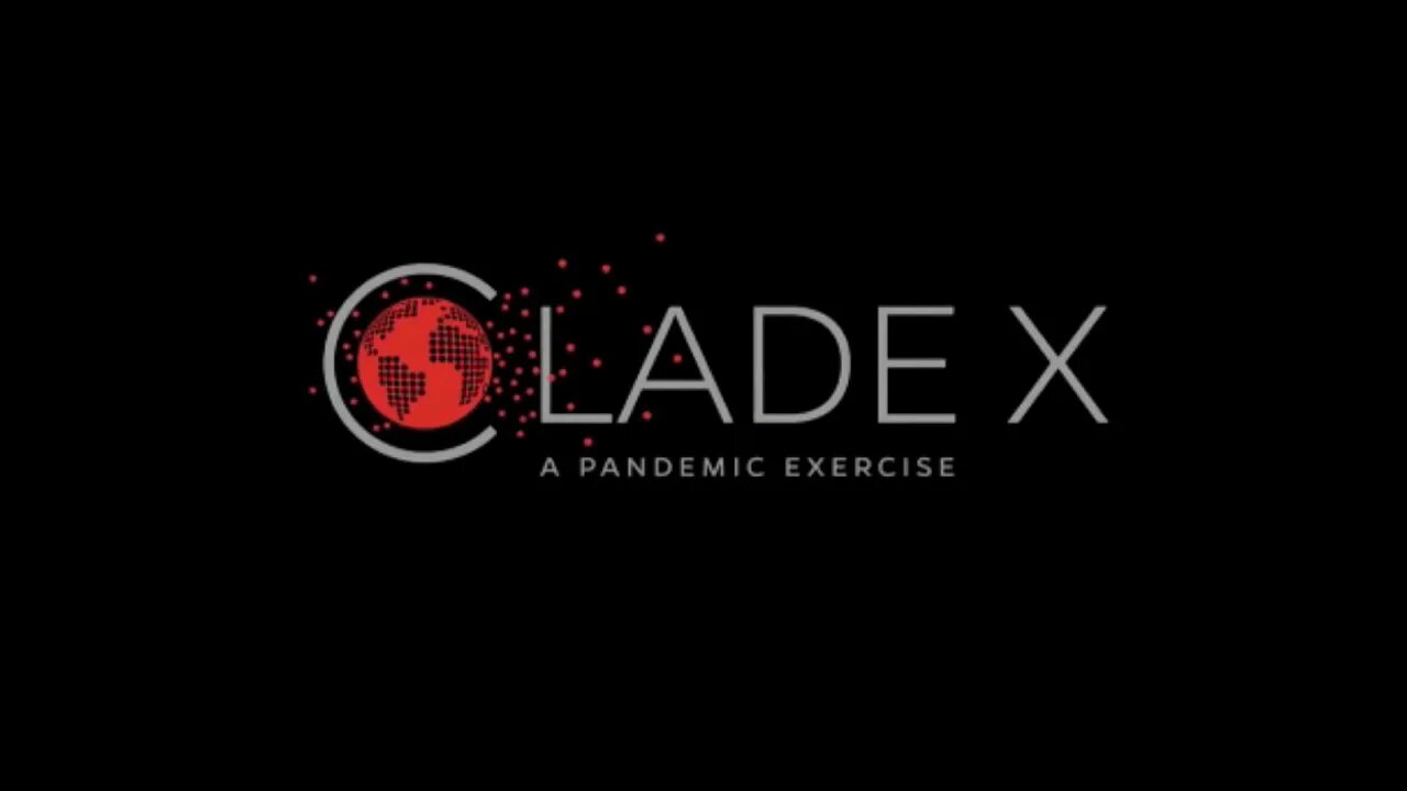 Clade X - President's Illness Simulated in 2018 Exercise