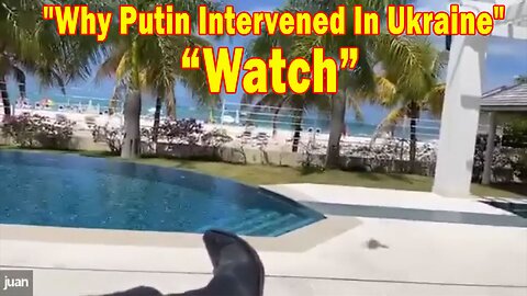 Juan O Savin Situation Update: "Why Putin Intervened In Ukraine “Watch”"