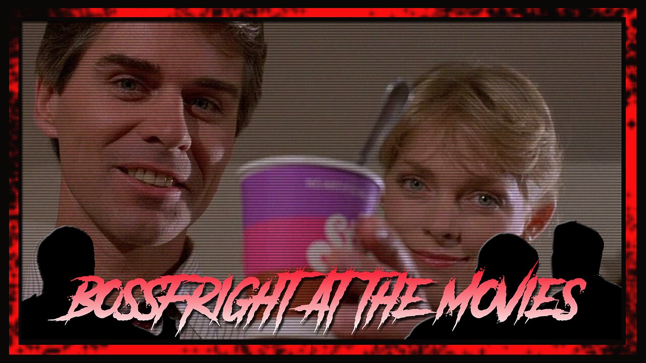 Bossfright At the Movies - The Stuff