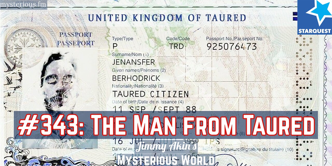 The Man from Taured - Jimmy Akin's Mysterious World