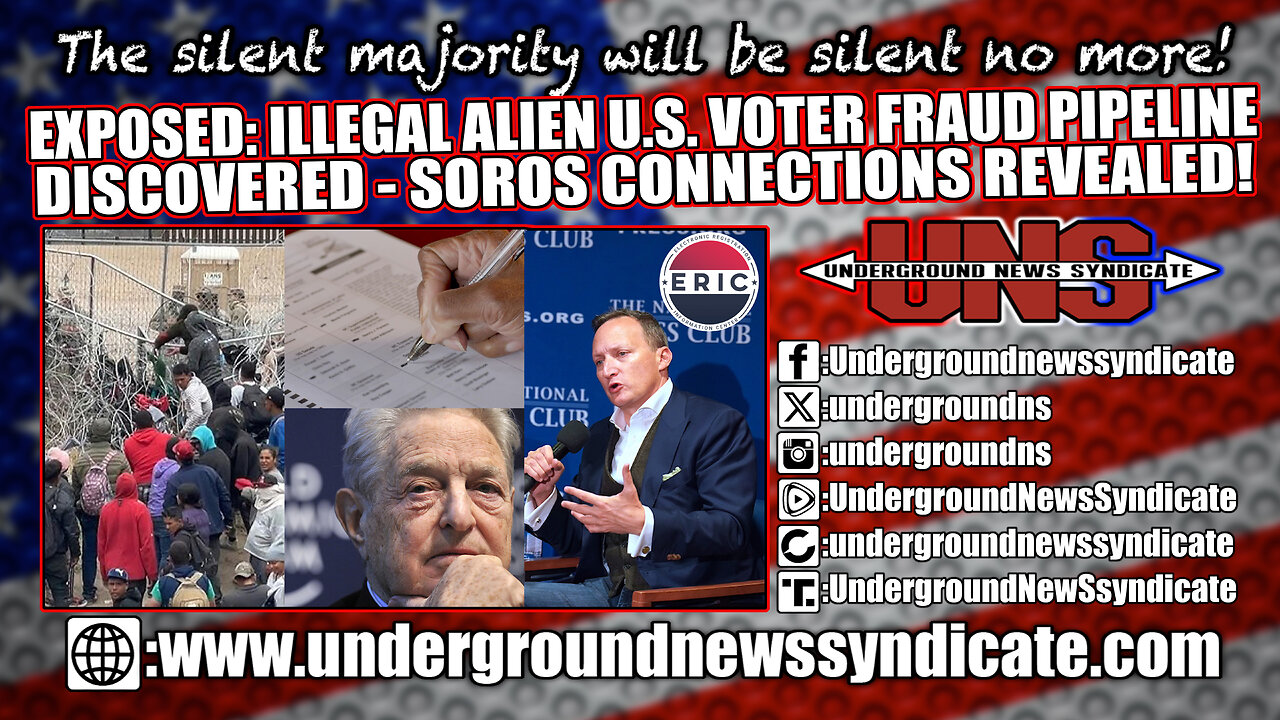 Illegal Alien U.S. Voter Fraud Pipeline Discovered - Soros Connections Revealed!