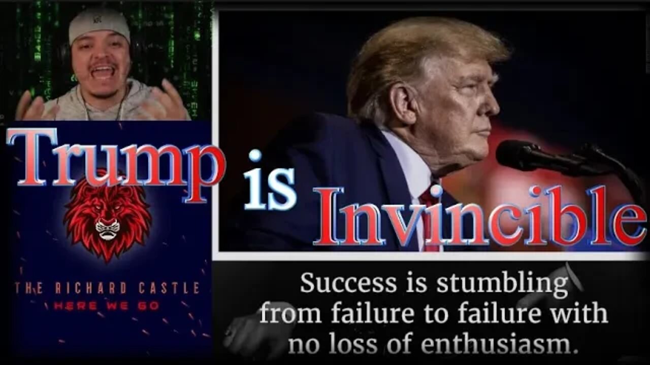 Trump is Invincible - The Richard Castle