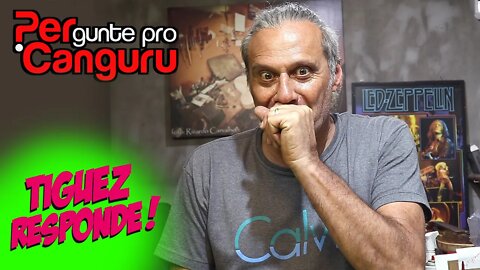 Tiguez Responde! Ep.93 - PERgunte pro CANGURU