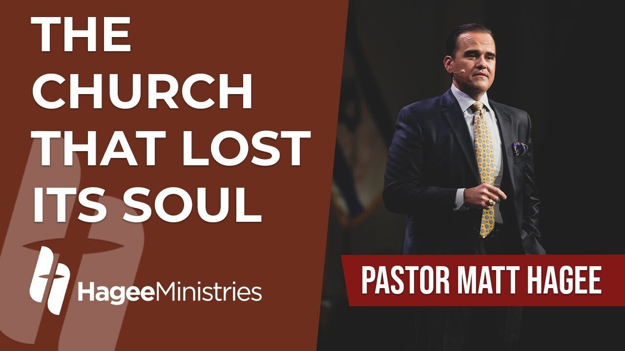 Pastor Matt Hagee - "The Church that Lost Its Soul"