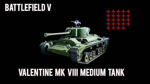 Battlefield 5: Valentine Mk VIII Medium Tank / Mercury (Tank Gameplay)