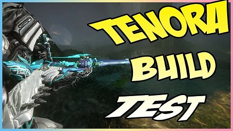 2021 Warframe Best Build #13: Tenora