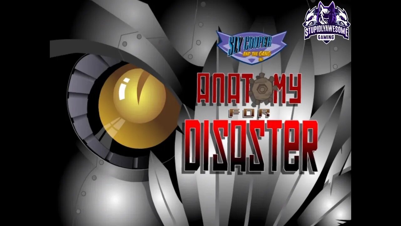 Sly 2 Band of thieves Ep 8 Anatomy for Disaster