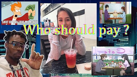 Who should pay for the first date?