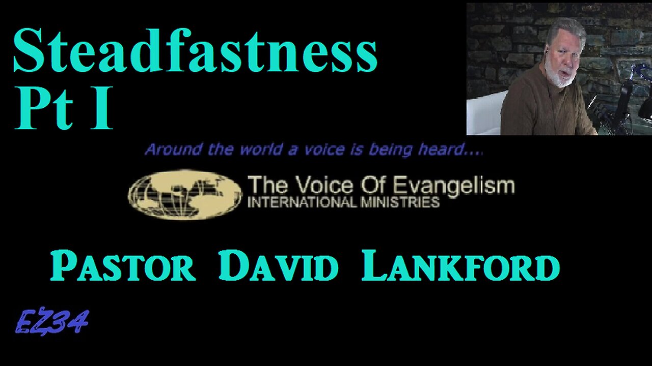 Steadfastness-Pt.I__David Lankford